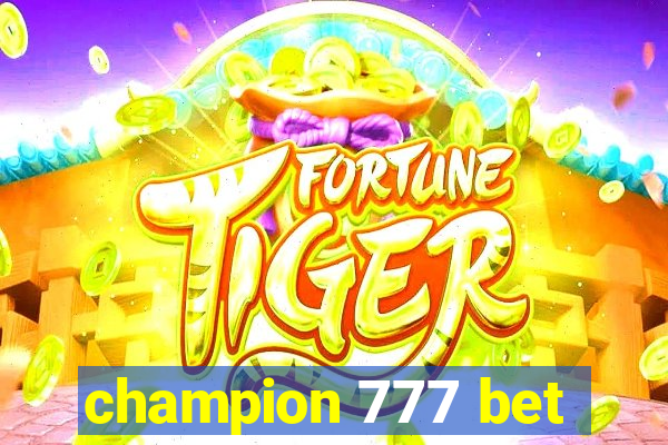 champion 777 bet