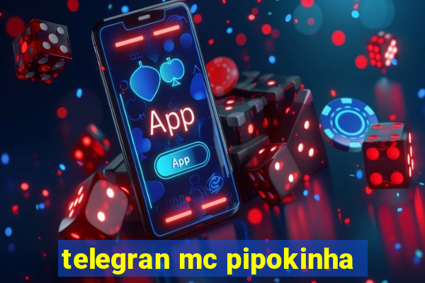 telegran mc pipokinha