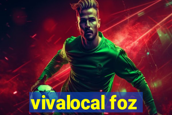 vivalocal foz