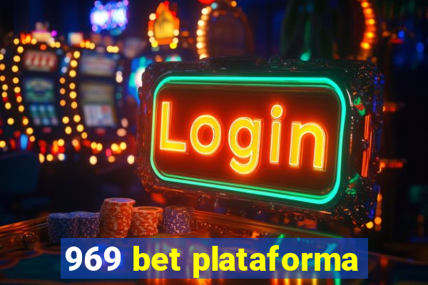 969 bet plataforma