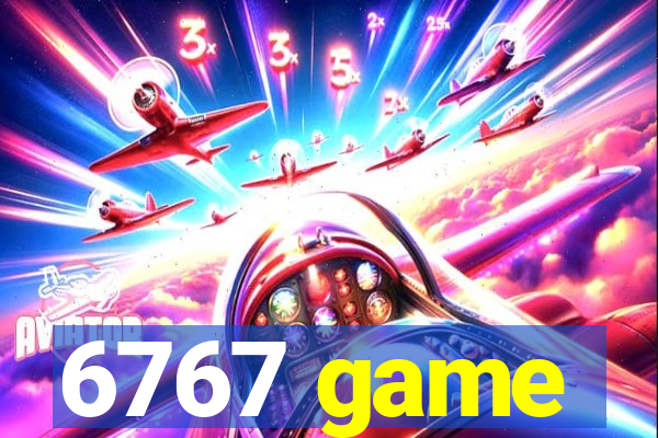 6767 game