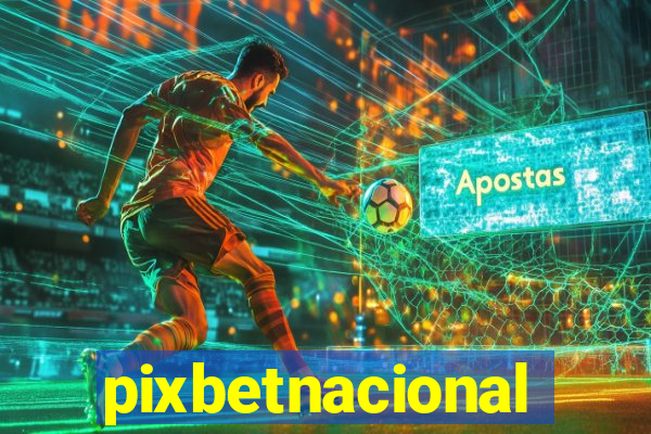 pixbetnacional