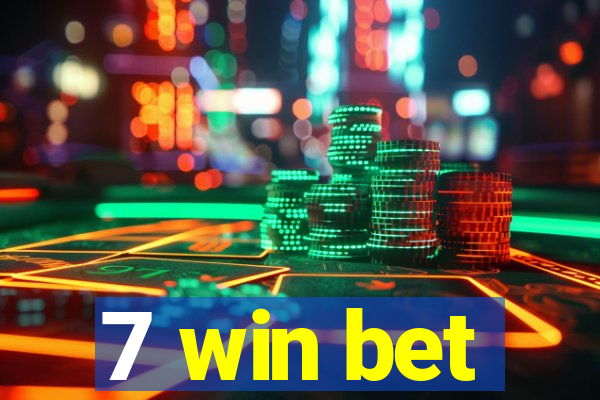 7 win bet