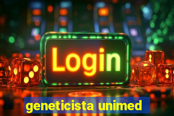 geneticista unimed