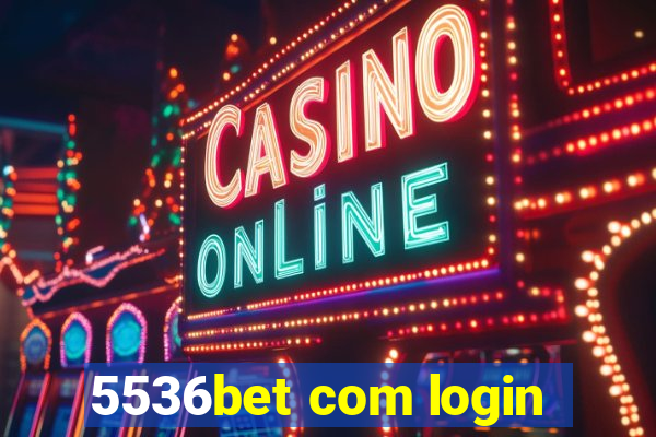 5536bet com login