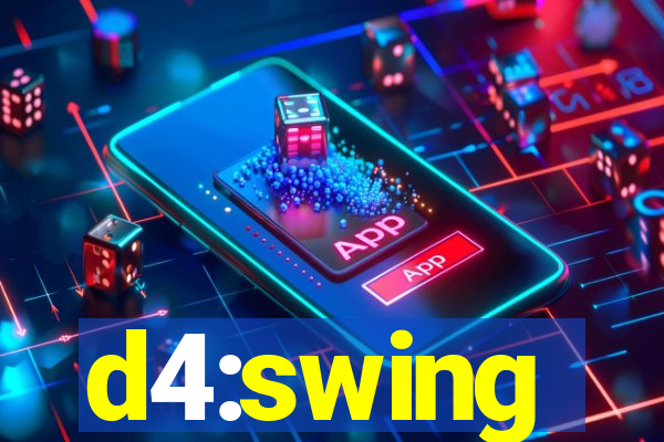 d4:swing