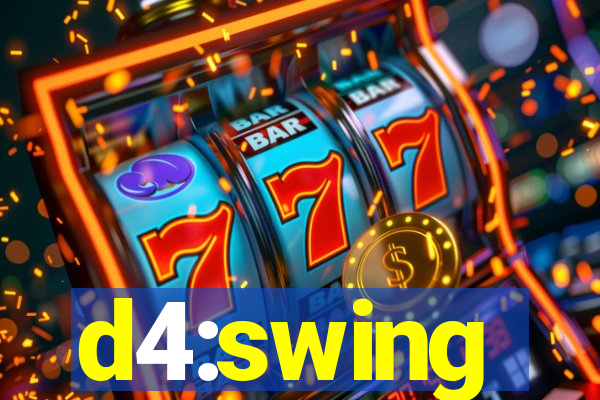 d4:swing