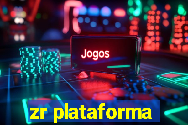 zr plataforma