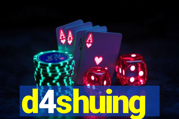 d4shuing