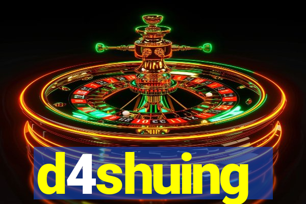 d4shuing