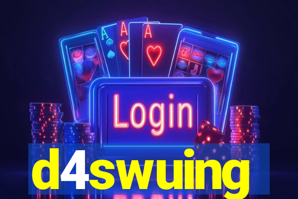 d4swuing