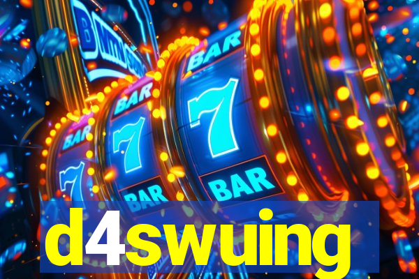 d4swuing