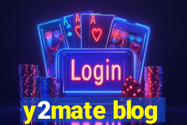 y2mate blog