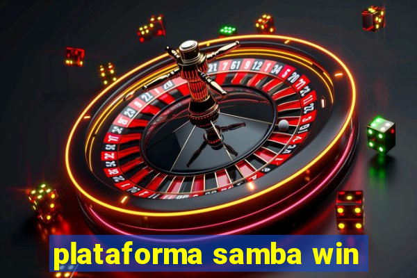 plataforma samba win
