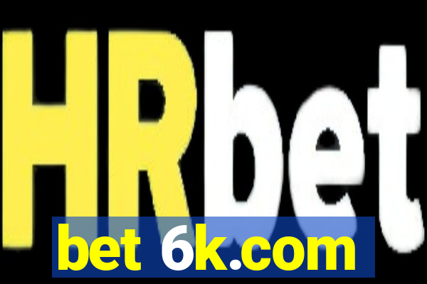 bet 6k.com