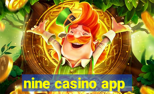 nine casino app