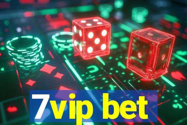 7vip bet