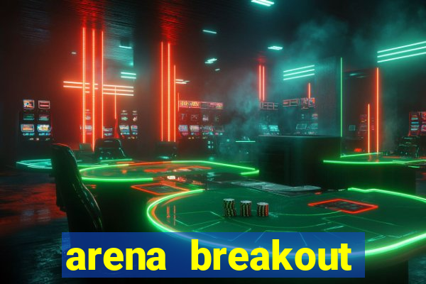 arena breakout infinite como jogar