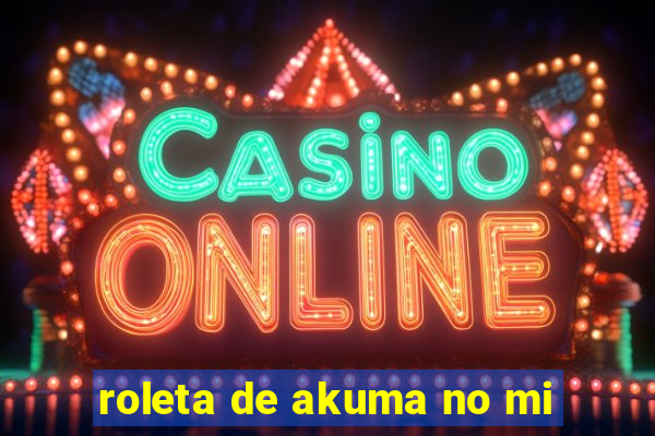 roleta de akuma no mi