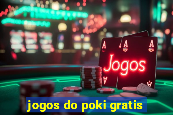 jogos do poki gratis