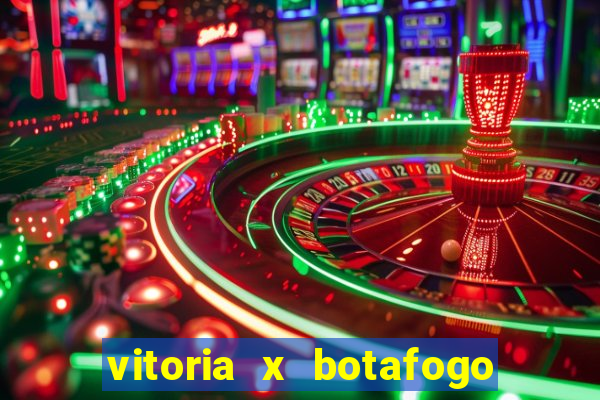vitoria x botafogo sp futemax