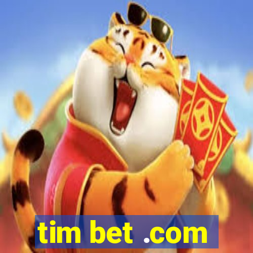 tim bet .com