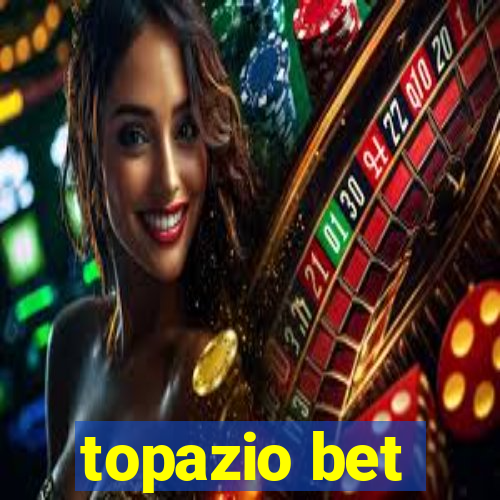 topazio bet