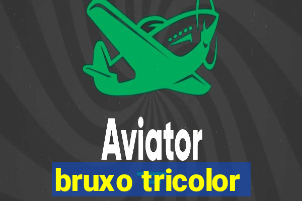 bruxo tricolor