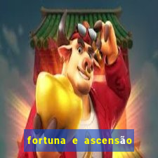 fortuna e ascensão pdf twitter