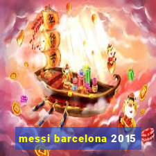 messi barcelona 2015