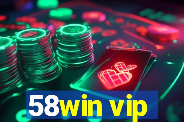 58win vip