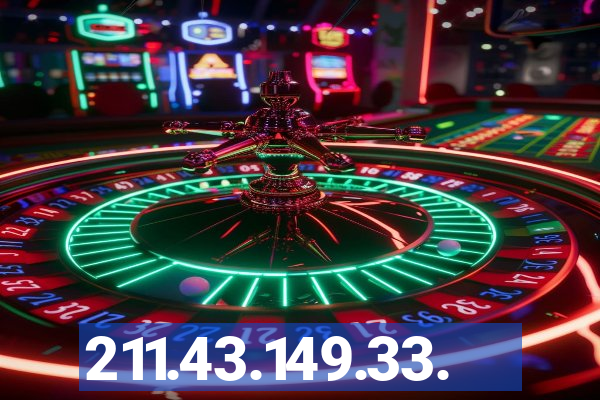211.43.149.33.