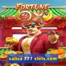 calica 777 slots.com