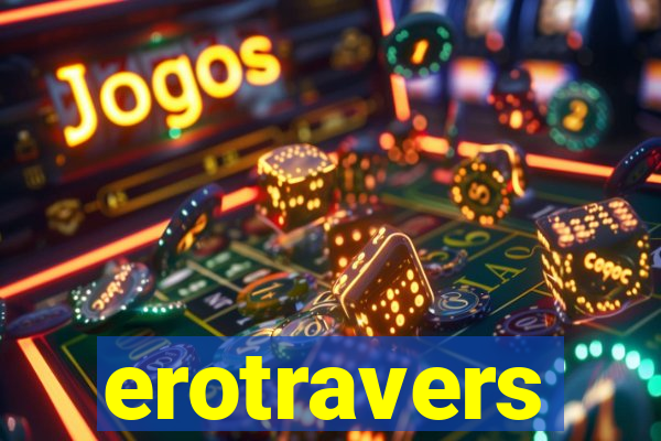 erotravers