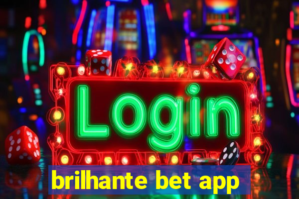 brilhante bet app