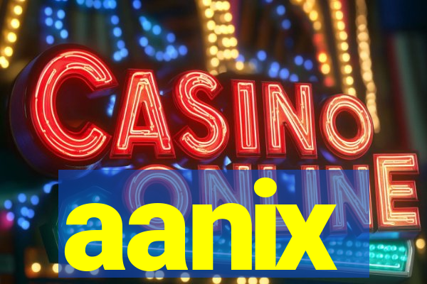 aanix