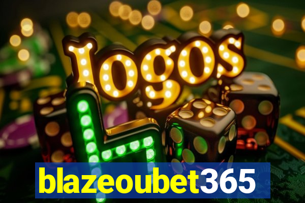 blazeoubet365