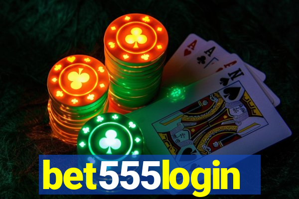 bet555login