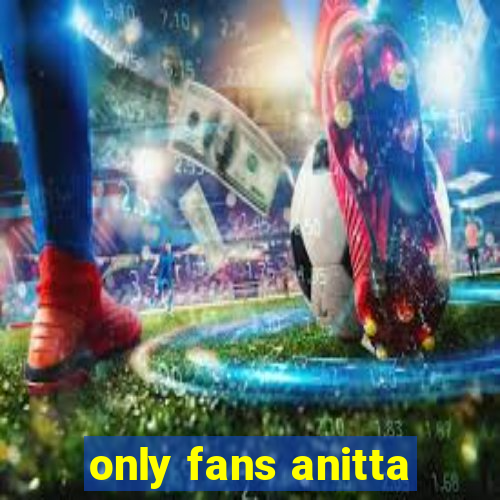 only fans anitta