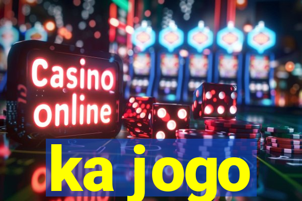 ka jogo