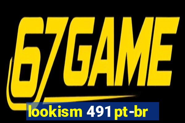 lookism 491 pt-br