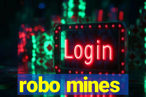 robo mines