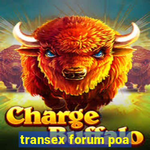 transex forum poa