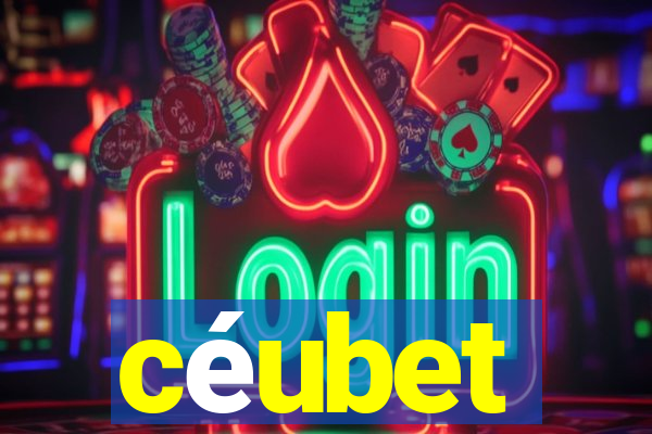 céubet