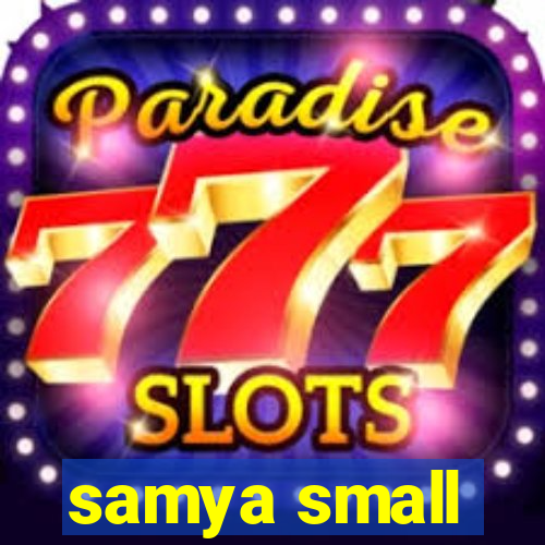 samya small
