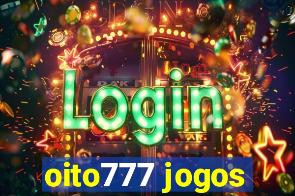 oito777 jogos