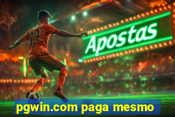 pgwin.com paga mesmo