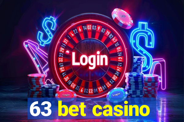 63 bet casino