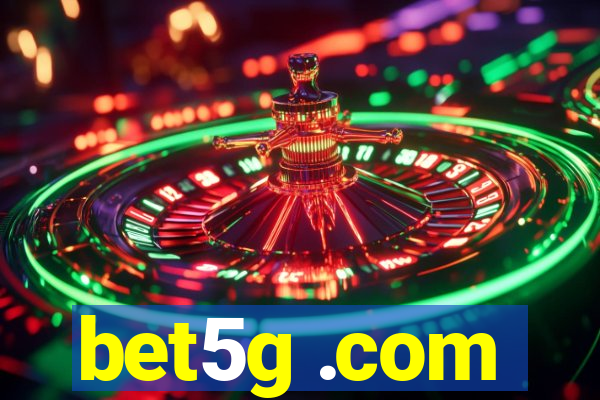 bet5g .com