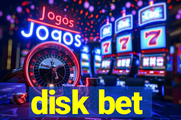 disk bet